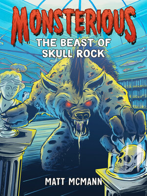 cover image of The Beast of Skull Rock (Monsterious, Book 4)
